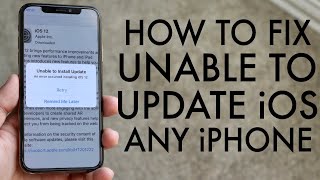 How To FIX Unable To Update iOS! (2020)