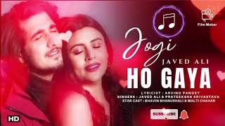 Jogi ho gaya [LYRICS] Ishq Pashmina |  Javed Ali Viral Songs