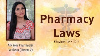 Pharmacy Laws and regulations ptcb | PTCB pharmacy law | Pharmacy tech study guide | Lesson 4