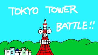 東京タワー vs 東京スカイツリー~ TOKYO TOWER vs TOKYO SKY TREE~