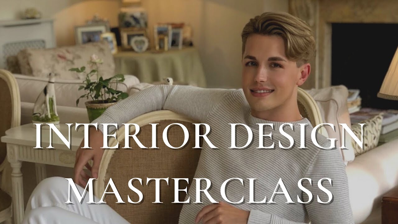 Interior Design Masterclass Youtube