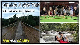 Sullia Day trip | kemanaballi falls | After lockdown trip Episode 3|Monsoon Road trip|Anu and Naveen