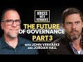 The Future of Governance Part 3 | Jordan Hall and John Vervaeke | Voices with Vervaeke