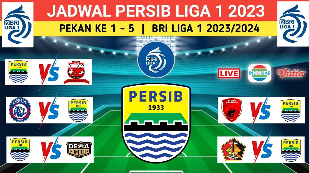 Jadwal Persib Liga 1 2023 Pekan Ke 1-5 - BRI Liga 1 2023 - YouTube