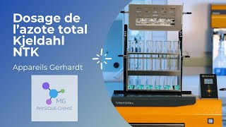 Dosage de l’azote total Kjeldahl NTK - Turbotherm / Vapodest Gerhardt