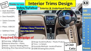 PLASTIC PRODUCT AUTOMOTIVE  INTERIOR EXTERIOR TRIMS DESIGN SYLLABUS  Tranning CATIA V5 - 9657062890