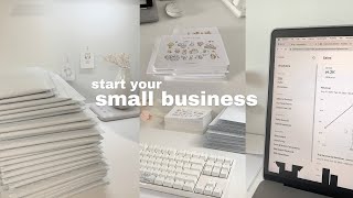 how to start a SUCCESSFUL small business in 2024 🌷📦 the ULTIMATE guide, advice, everything i learned