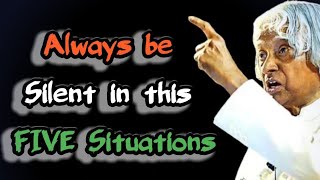 Always be *Silent* in this FIVE situations || APJ Abdul Kalam Quotes || The Motivation Triangle