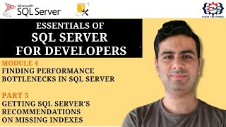 4.5 Getting SQL Server's Recommendations on Missing Indexes