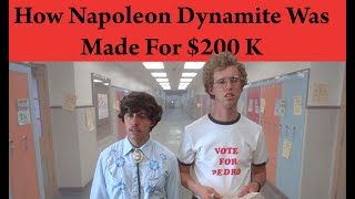 Episode 4: How Napoleon Dynamite Was Made For $400K