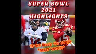 Buccaneers vs. Chiefs / Super Bowl LV Game Highlights