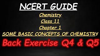 CHEMISTRY | CLASS 11 | Chapter 1| SOME BASIC CONCEPTS OF CHEMISTRY | Back Exercise |