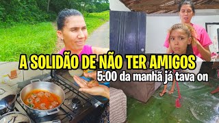 A SOLIDÃO DE NÃO TER AMIGOS/ SE VOLTE PRA DEUS E VIVA ISSO/ 5:00 DA MANHÃ JÁ TAVA ON