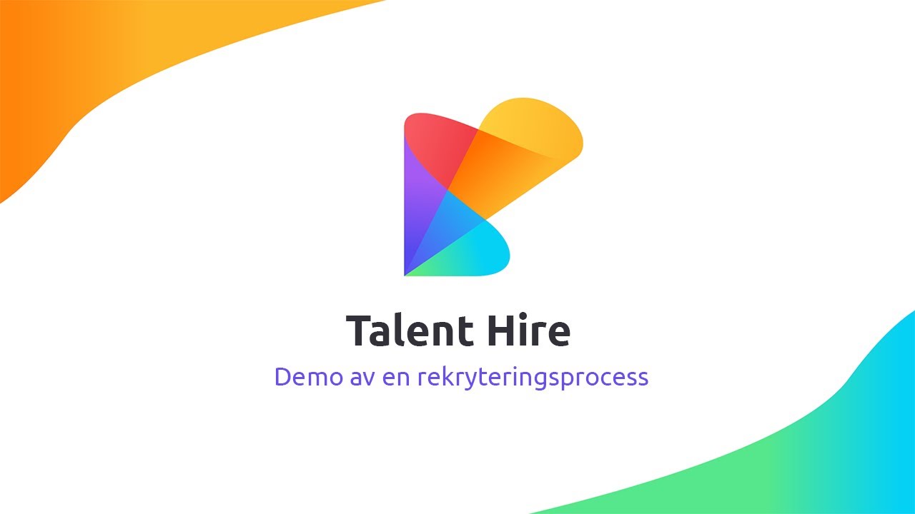 Talent Hire Demo Av En Rekryteringsprocess Youtube