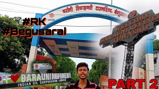 Begusarai tour with sinha's vlog | Township | PART 2 | #rk #begusarai #Township # begusaraitoday