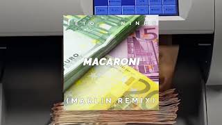 Leto - Macaroni feat. Ninho (Marlin REMIX)