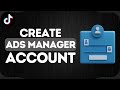 How To Create TikTok Ads Manager Account | Set Up TikTok Ads Manager Account (2025)