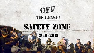 Safety Zone (Full Set) - OFFTHELEASH  26.10.2019