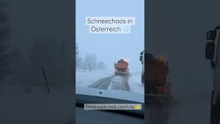 ⚠️Schneechaos ⚠️#schnee #chaos #winter #steiermark #lkw #österreich #drive #save #carefully