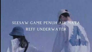 JKT48 - seesaw game penuh air mata [slowed n reverb] + underwater