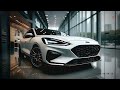 new model 2025 ford focus official reveal first look