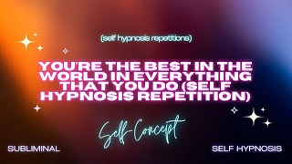 Unleash Your Infinite Potential: Self-Hypnosis Repetition for Mastery