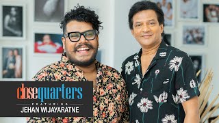 Close Quarters with Jehan Wijayaratne