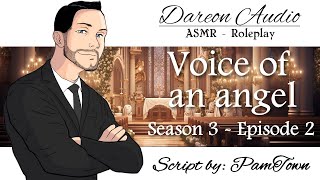 ASMR Voice: Voice of an angel - Season 3 Episode 2 [M4F] [Mafia Boss/Singer] [Drama] [Romance]