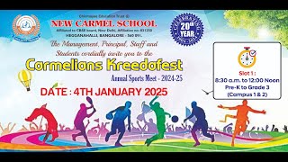 NEW CARMEL SCHOOL : CARMELIANS KREEDAFEST ANNUAL SPORTS MEET 2024-25 I JANUARY 04TH I 08:30 AM