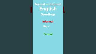 Formal vs  Informal English 1