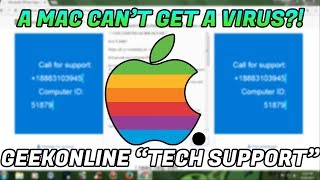 Tech Support Scam / A mac can't get a virus?!?! - 1-888-310-3945 - www.geekonlinesupport.com