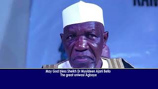 TE WORLD PAY HOMAGE TO THE LATE  SHEIKH DR  MUHYIDEEN AJANI BELLO THE ISLAMIC CLERIC.