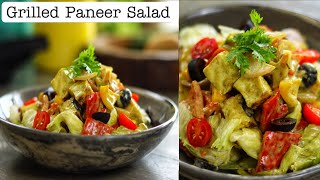 Super Healthy Grilled Paneer ( Cottage Cheese ) Salad | High Protein Salad For Weight Loss