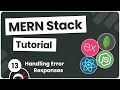 MERN Stack Tutorial #13 - Handling Error Responses