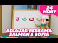 Belajar Bersama Salman & Sofia | Lagu Anak 2024 | Islamic Nursery Rhymes | Kompilasi | 24 menit