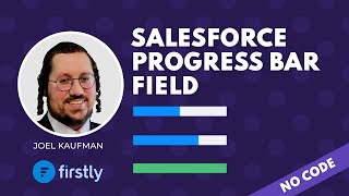 How to add visual progress bars to Salesforce list views, reports and records.