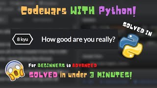 How Good Are You Really? CODEWARS w/ PYTHON