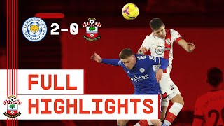 HIGHLIGHTS: Leicester City 2-0 Southampton | Premier League