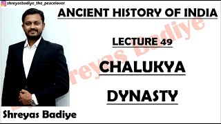 Chalukyas Dynasty | Ancient History of India