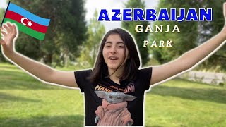 Azerbaijan Ganja A day in the park with Leman(English subtitles)