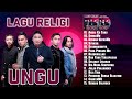 Ungu Full Album Spesial Lagu Religi - Lagu Religi Ungu Terbaik