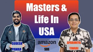 Masters \u0026 Life in US | Sudesh Pawar | SDE Amazon | Entrance and Beyond Episode 21