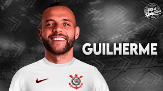 Guilherme ► Bem vindo ao Corinthians ? ● 2023 | HD