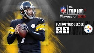 #21: Ben Roethlisberger (QB, Steelers) | Top 100 NFL Players of 2016