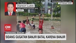 Sidang Gugatan Banjir Batal Karena Banjir