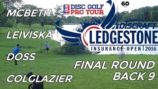 2016 Ledgestone Open: Final Round, Back 9 (McBeth, Leiviska, Doss, Colglazier)