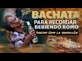 BACHATA MIX VOL 24 !!! DJ OMY LA SENSACION