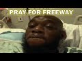 PRAY For LEGENDARY RAPPER FREEWAY(EMOTIONAL Message From Hospital Bed)