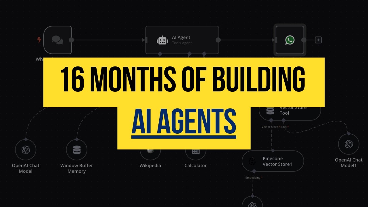 16 Months Of Building Ai Agents In 60 Minutes Youtube