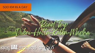 Dubai-Hatta-Kalba- Madha -Road Trip